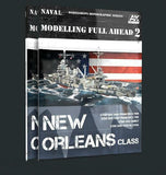 AK Interactive Modelling Full Ahead 2: New Orleans Class Book